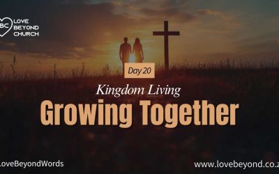 Day 20: Growing Together
