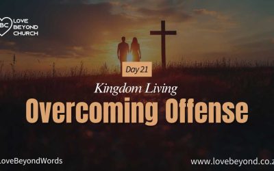 Day 21: Overcoming Offense