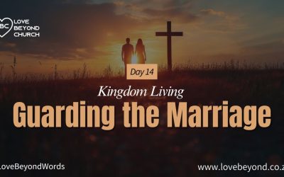 Day 14 Guarding the Marriage