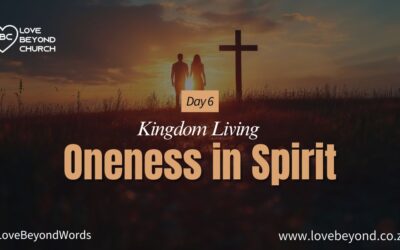 Day 6 Oneness in Spirit