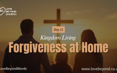 Day 11: Forgiveness at Home