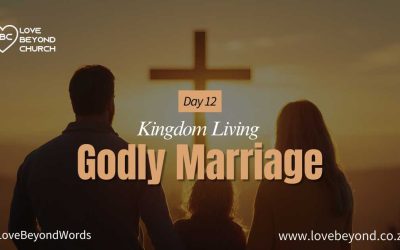Day 12: Godly Marriage