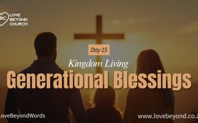 Day 15: Generational Blessings