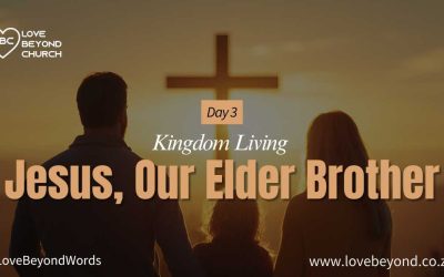 Day 3: Jesus, Our Elder Brother