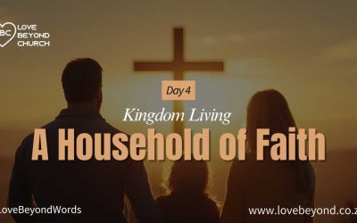 Day 4: A Household of Faith