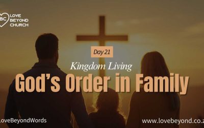 Day 21: God’s Order in Family