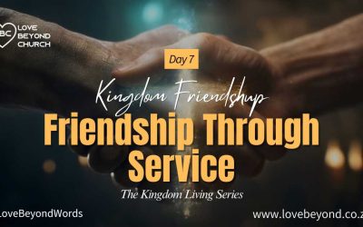 Day 7: Friendship Through Service