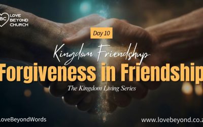 Day 10: Forgiveness in Friendship