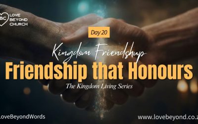 Day 20: Friendship that Honours