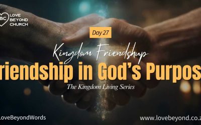 Day 27: Friendship in God’s Purpose