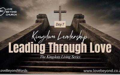 Day 7: Leading Through Love