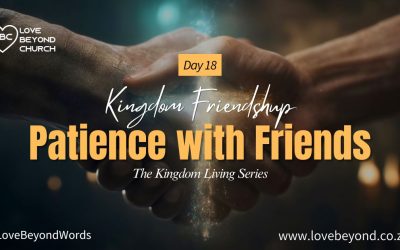 Day 18: Patience with Friends