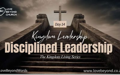 Day 14: Disciplined Leadership