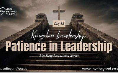 Day 18: Patience in Leadership
