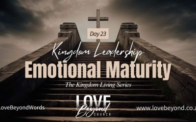 Day 23: Emotional Maturity