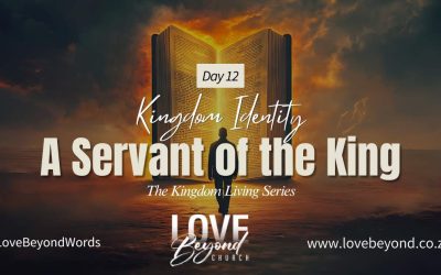 Day 12: A Servant of the King