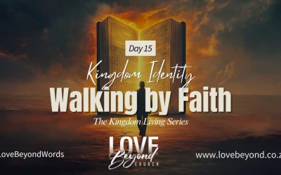 Day 15: Walking by Faith