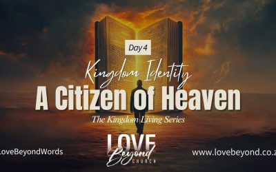 Day 4: A Citizen of Heaven