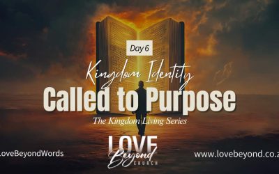 Day 6: Called to Purpose