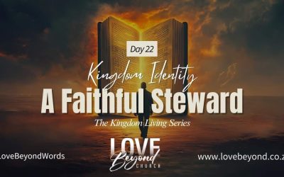 Day 22: A Faithful Steward
