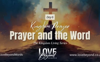 Day 6: Prayer and the Word