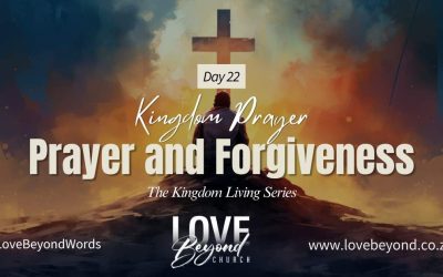 Day 22: Prayer and Forgiveness