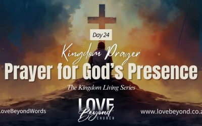 Day 24: Prayer for God’s Presence